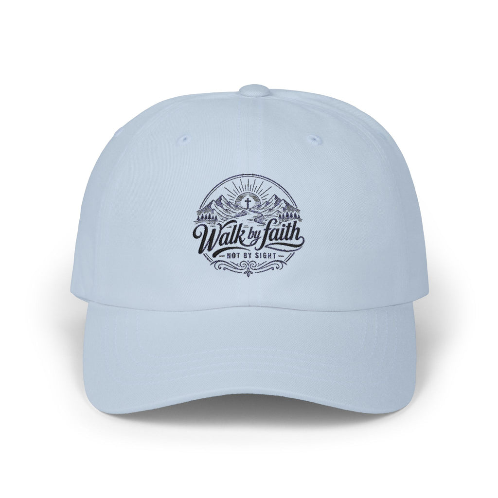 Dad Cap — "Walk by Faith Not by Sight" Embroidered Faith Baseball Hat