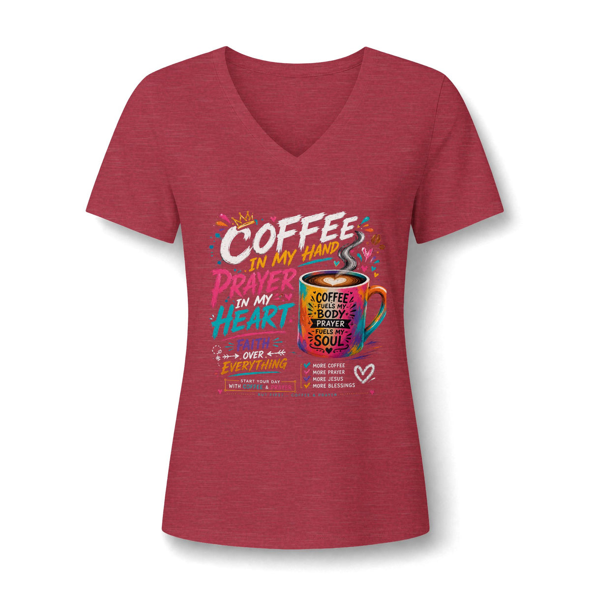 Prayer & Coffee V-Neck Tee — "In My Hand: Prayer, Heart, Faith" Inspirational Women's Shirt