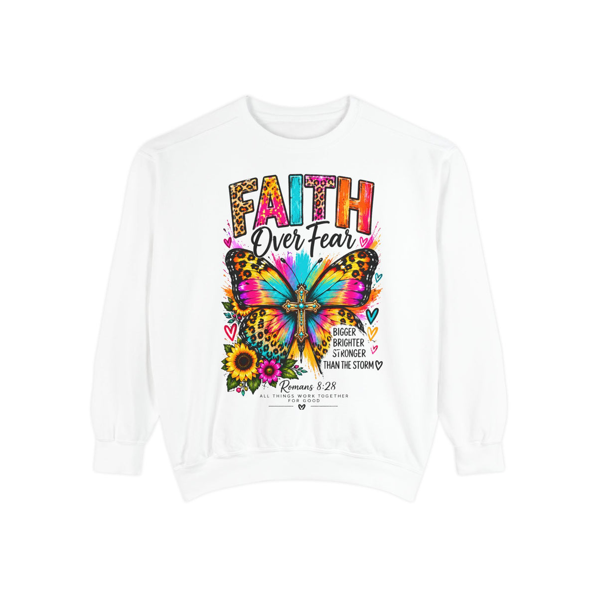 Christian Faith for women Garment-Dyed Sweatshirt