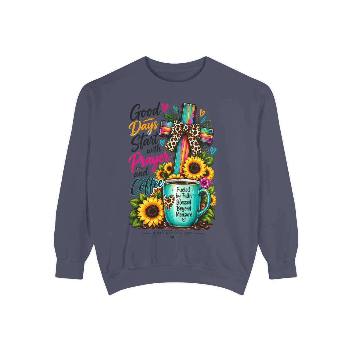 Christian Faith brightens Garment-Dyed Sweatshirt