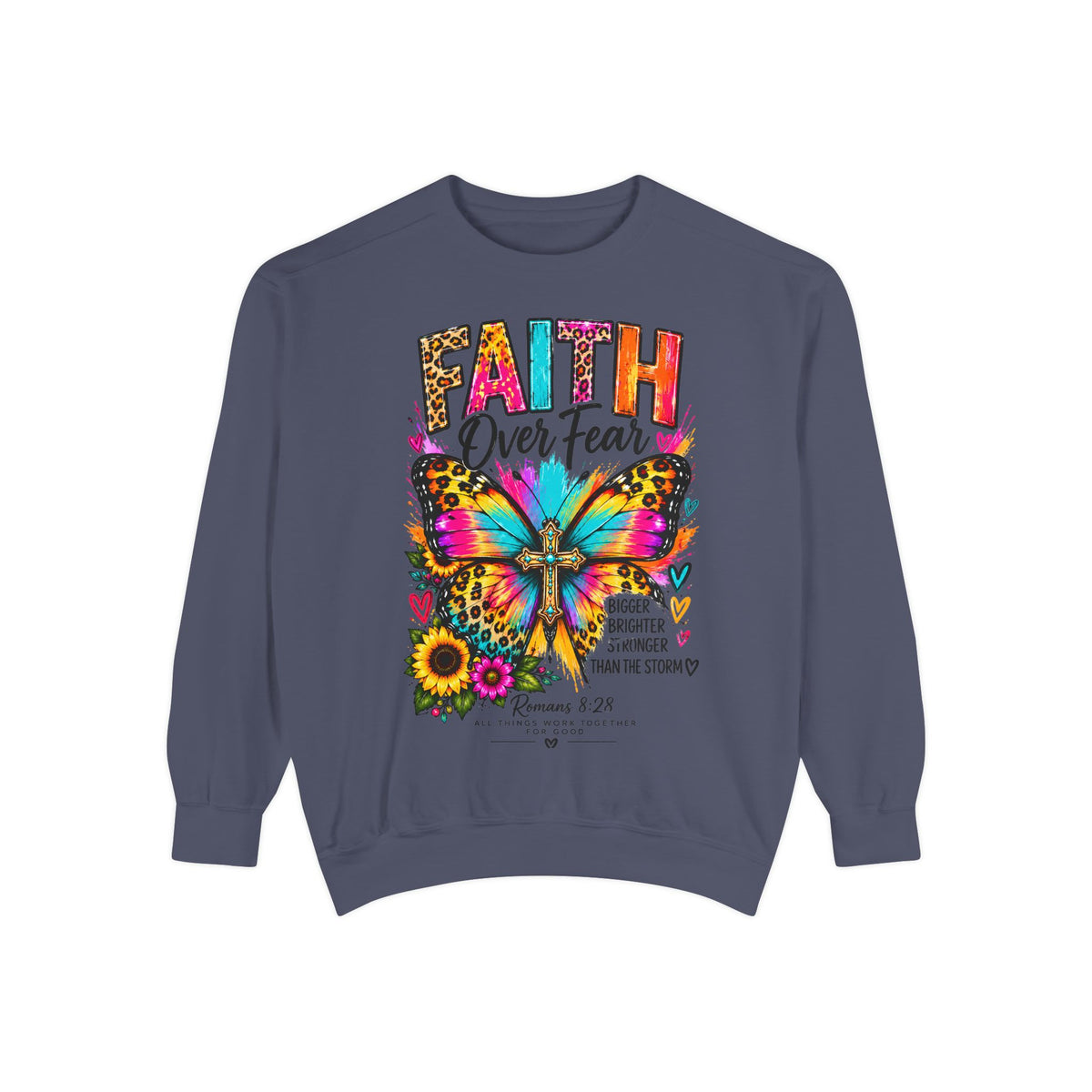 Christian Faith for women Garment-Dyed Sweatshirt
