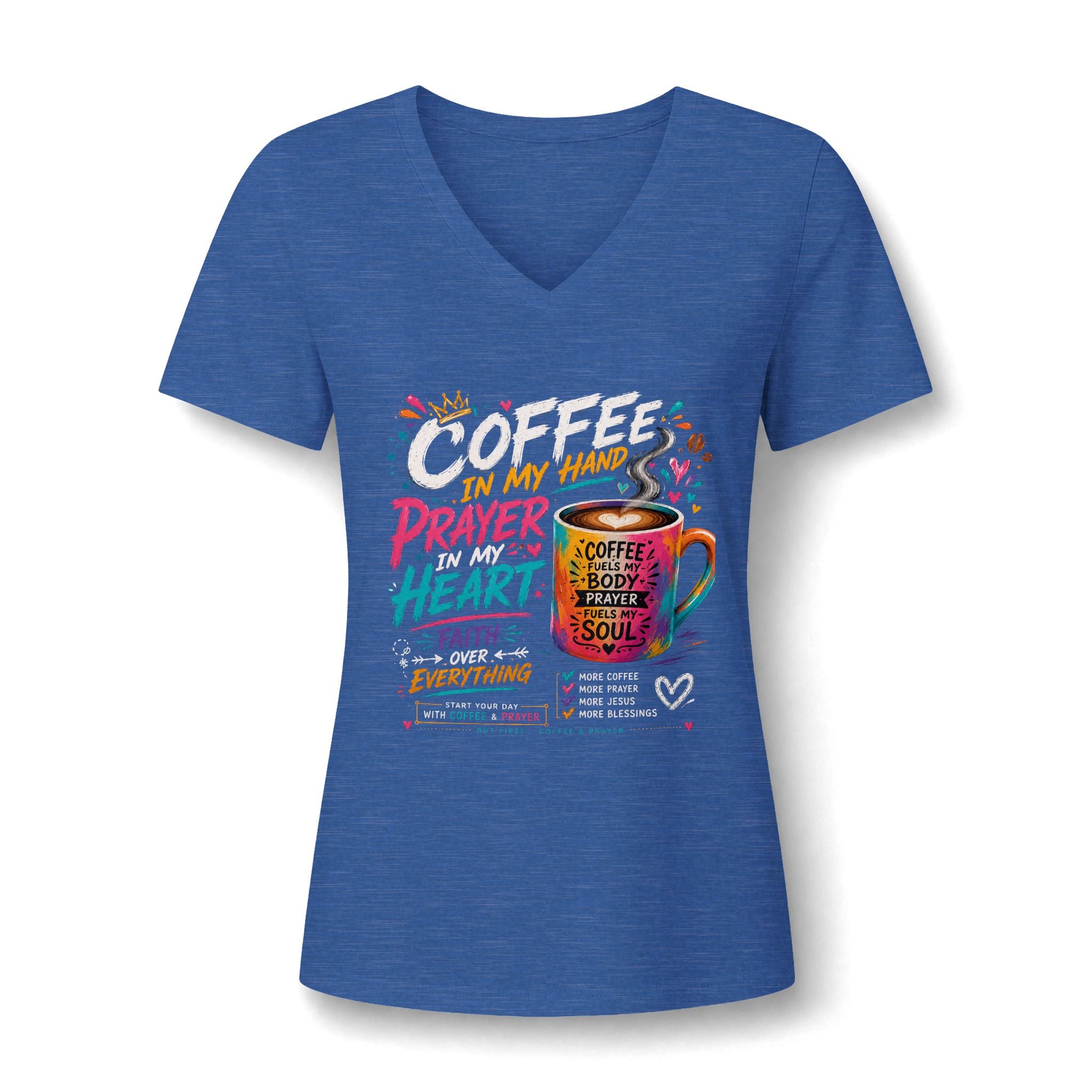 Prayer & Coffee V-Neck Tee — "In My Hand: Prayer, Heart, Faith" Inspirational Women's Shirt