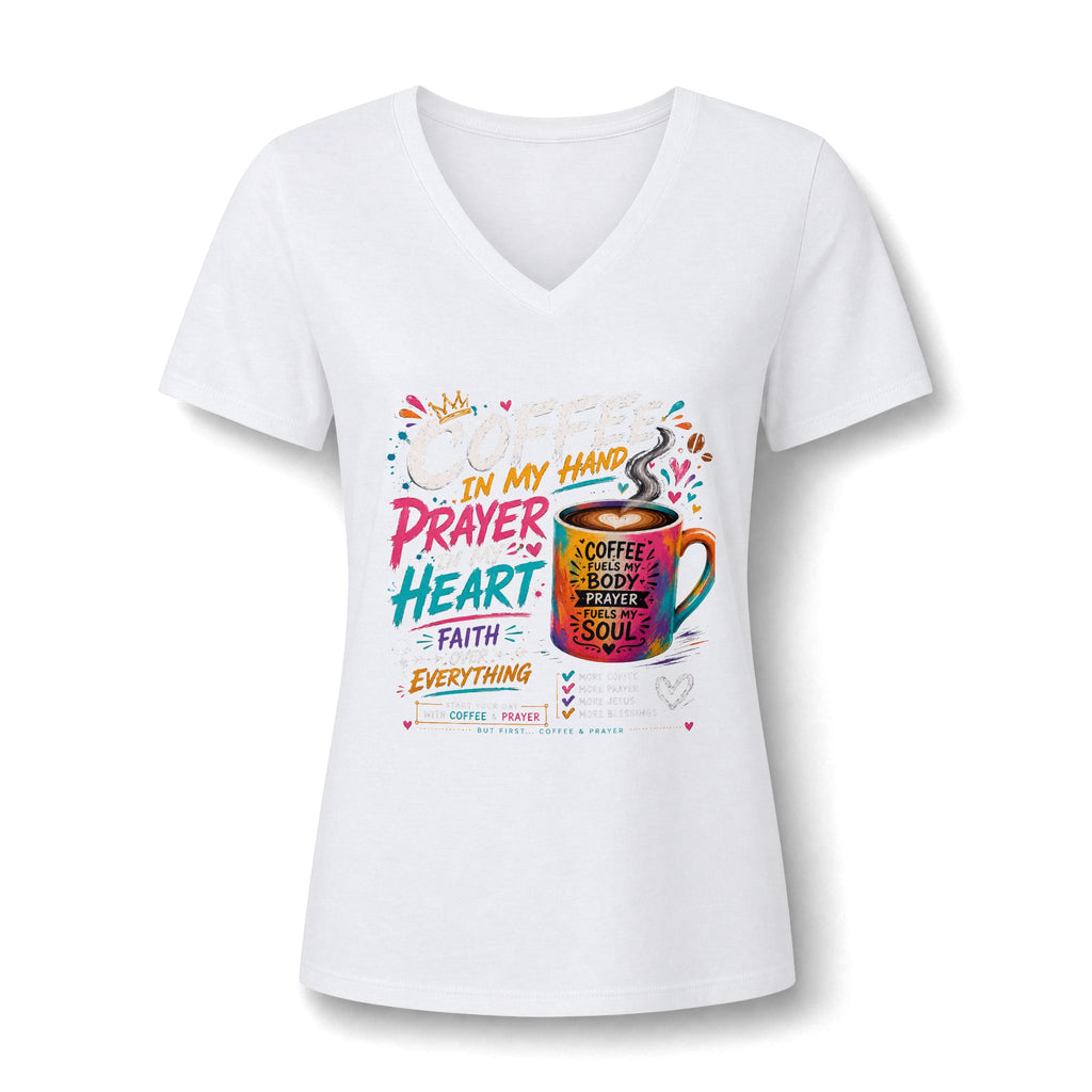 Prayer & Coffee V-Neck Tee — "In My Hand: Prayer, Heart, Faith" Inspirational Women's Shirt